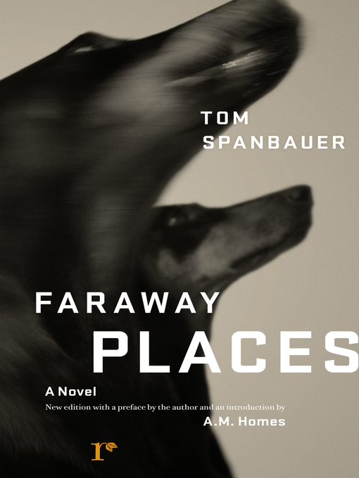 Title details for Faraway Places by Tom Spanbauer - Available
